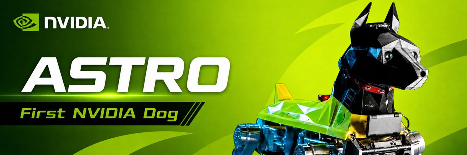 Official ASTRO community banner in green and black, featuring the robot and the community slogan First NVIDIA Dog